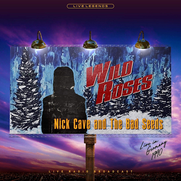 Nick Cave & The Bad Seeds - Wild RosesNick-Cave-The-Bad-Seeds-Wild-Roses.jpg