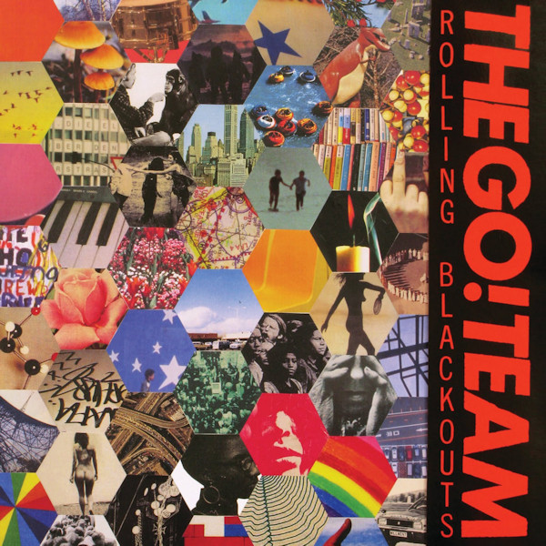 The Go! Team - Rolling BlackoutsThe-Go-Team-Rolling-Blackouts.jpg