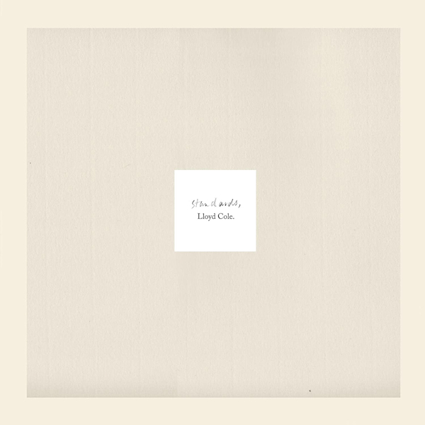 Lloyd Cole - StandardsLloyd-Cole-Standards.jpg