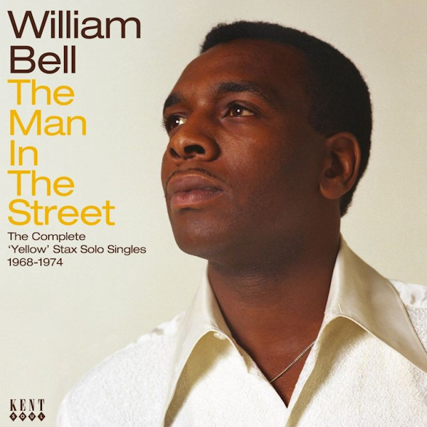 William Bell - The Man In The StreetWilliam-Bell-The-Man-In-The-Street.jpg