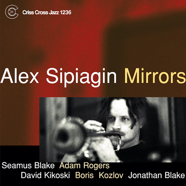 Alex Sipiagin - MirrorsAlex-Sipiagin-Mirrors.jpg