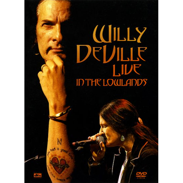 Willy DeVille - Live In The LowlandsWilly-DeVille-Live-In-The-Lowlands.jpg