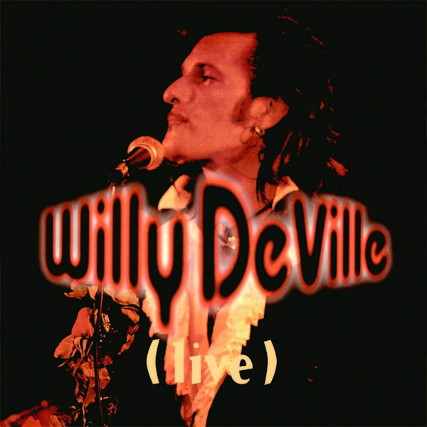 Willy DeVille - LiveWilly-DeVille-Live.jpg