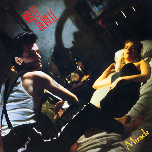 Willy DeVille - MiracleWilly-DeVille-Miracle.jpg