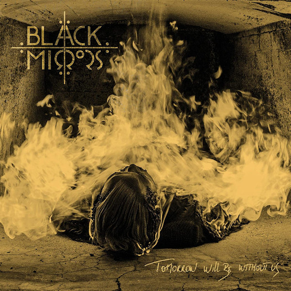 Black Mirrors - Tomorrow Will Be Without UsBlack-Mirrors-Tomorrow-Will-Be-Without-Us.jpg