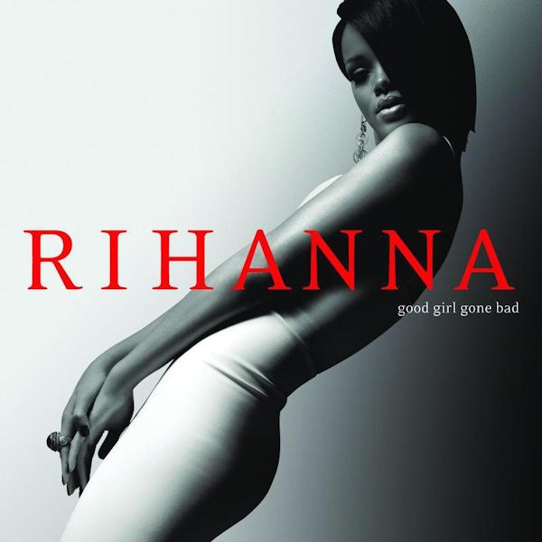 Rihanna - Good Girl Gone Bad -reissue-Rihanna-Good-Girl-Gone-Bad-reissue-.jpg