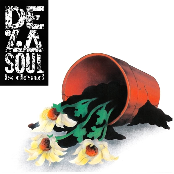 De La Soul - De La Soul Is DeadDe-La-Soul-De-La-Soul-Is-Dead.jpg
