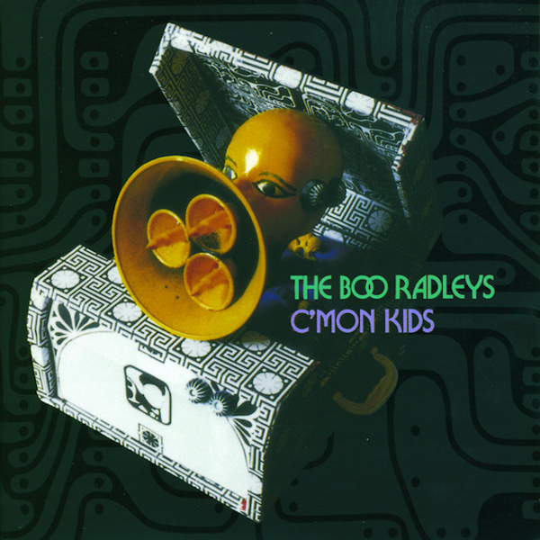 The Boo Radleys - C'Mon KidsThe-Boo-Radleys-CMon-Kids.jpg