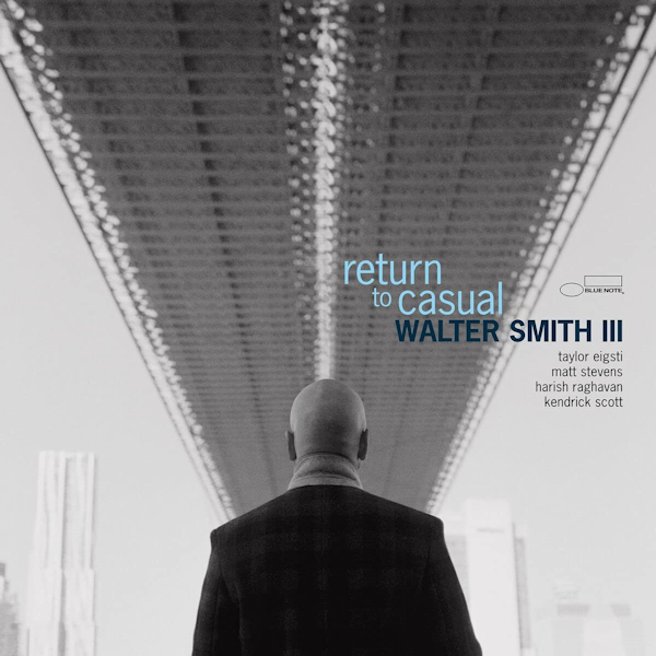 Walter Smith III - Return To CasualWalter-Smith-III-Return-To-Casual.jpg