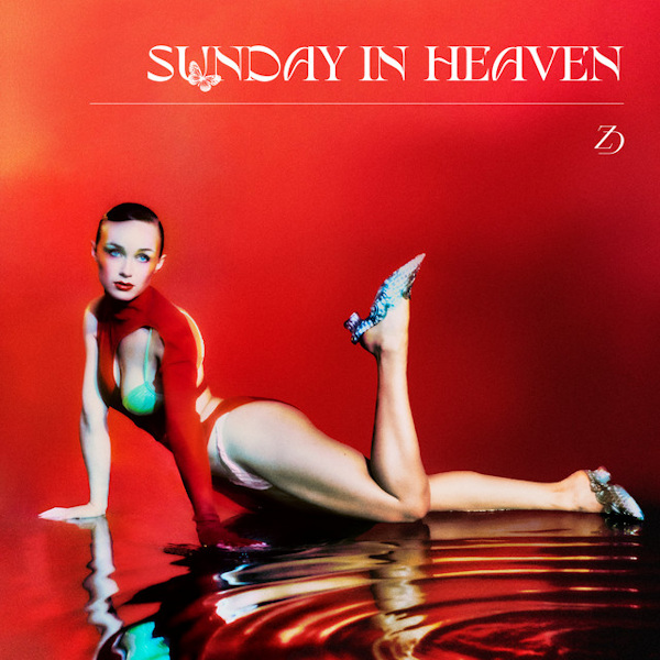 Zella Day - Sunday In HeavenZella-Day-Sunday-In-Heaven.jpg