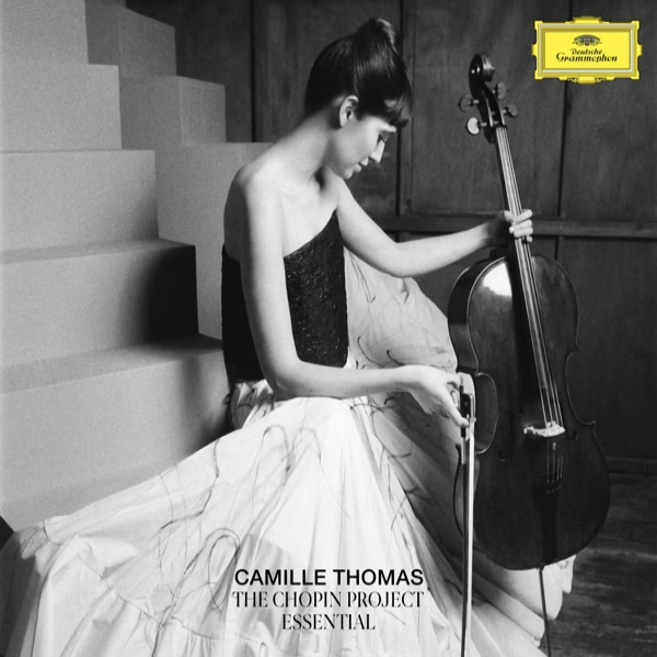 Camille Thomas - The Chopin Project EssentialCamille-Thomas-The-Chopin-Project-Essential.jpg