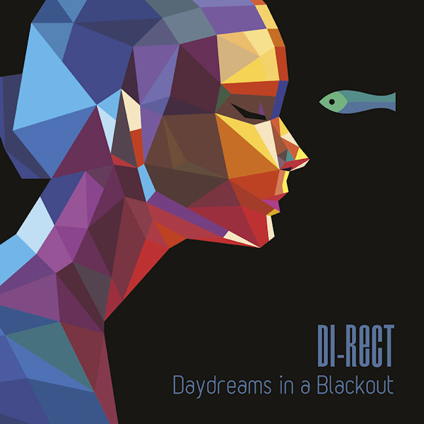 Di-Rect - Daydreams In A BlackoutDi-Rect-Daydreams-In-A-Blackout.jpg