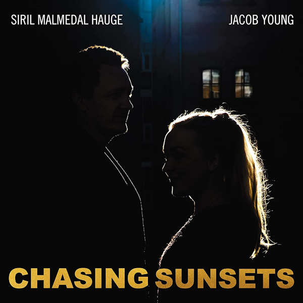 Siril Malmedal Hauge & Jacob Young - Chasing SunsetsSiril-Malmedal-Hauge-Jacob-Young-Chasing-Sunsets.jpg