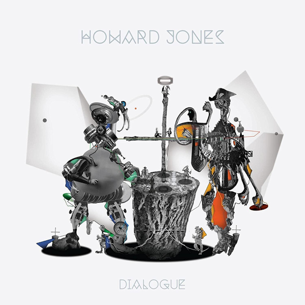 Howard Jones - DialogueHoward-Jones-Dialogue.jpg