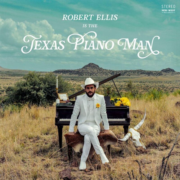 Robert Ellis - Texas Piano ManRobert-Ellis-Texas-Piano-Man.jpg