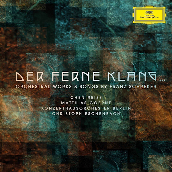 Chen Reiss / Matthias Goerne / Christoph Eschenbach - Der Ferne KlangChen-Reiss-Matthias-Goerne-Christoph-Eschenbach-Der-Ferne-Klang.jpg