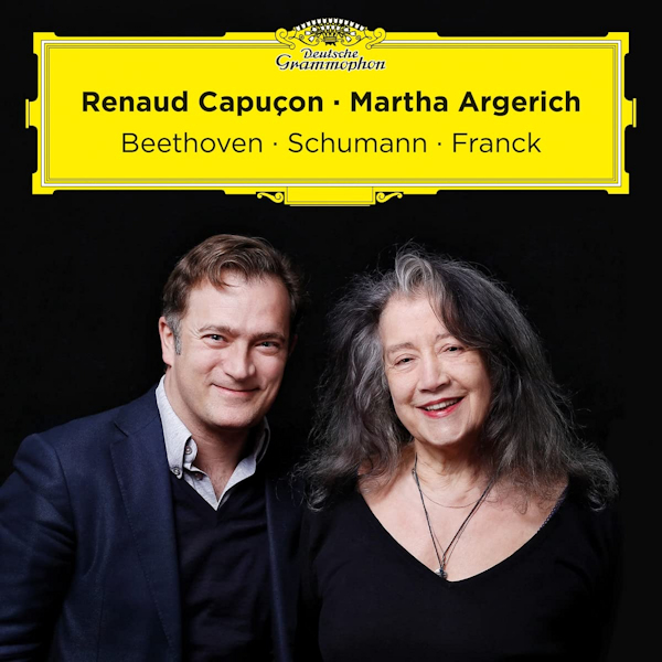 Renaud Capucon / Martha Argerich - Beethoven - Schumann - FranckRenaud-Capucon-Martha-Argerich-Beethoven-Schumann-Franck.jpg