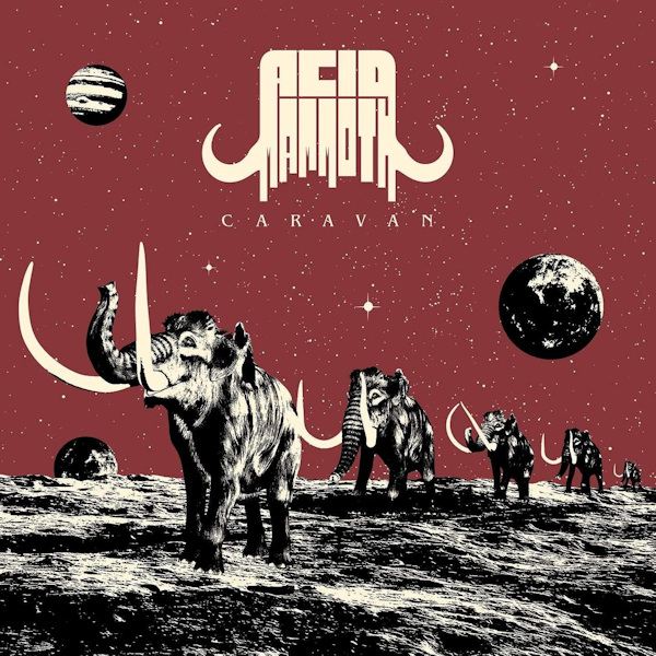 Acid Mammoth - CaravanAcid-Mammoth-Caravan.jpg