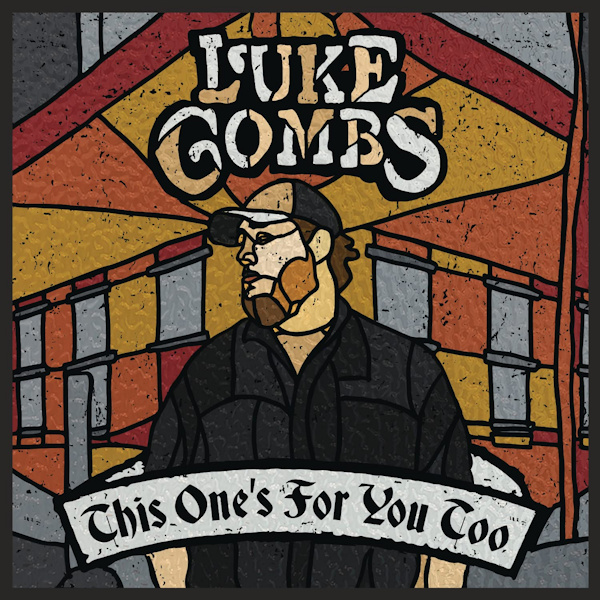 Luke Combs - This One's For You TooLuke-Combs-This-Ones-For-You-Too.jpg