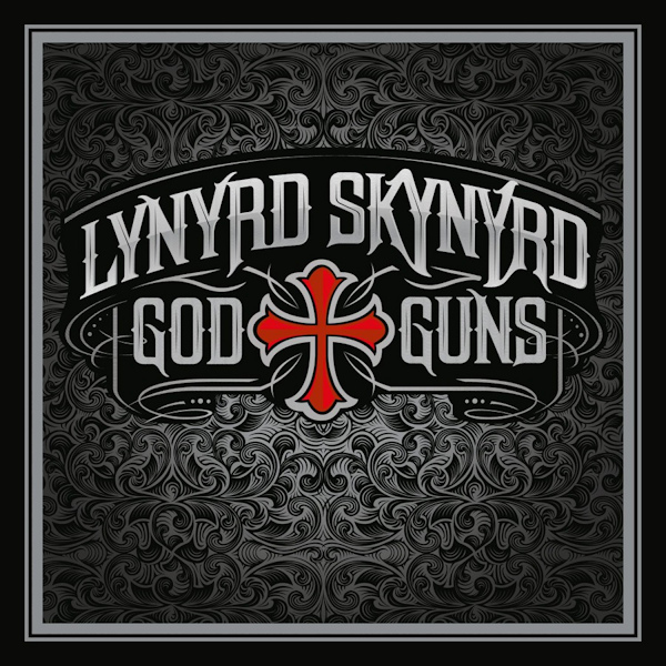 Lynyrd Skynyrd - God & GunsLynyrd-Skynyrd-God-Guns.jpg