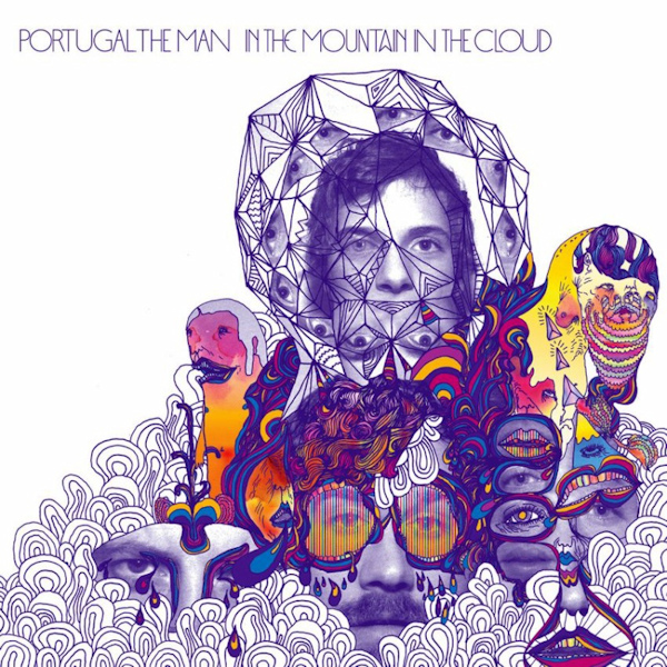 Portugal. The Man - In The Mountain In The CloudPortugal.-The-Man-In-The-Mountain-In-The-Cloud.jpg