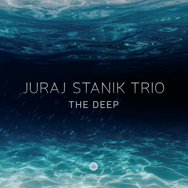 Juraj Stanik Trio - The DeepJuraj-Stanik-Trio-The-Deep.jpg