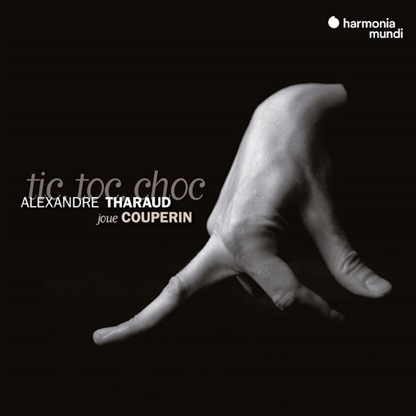Alexandre Tharaud - Tic Toc ChocAlexandre-Tharaud-Tic-Toc-Choc.jpg