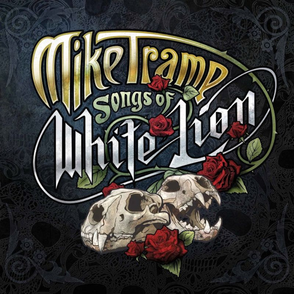 Mike Tramp - Songs Of White LionMike-Tramp-Songs-Of-White-Lion.jpg