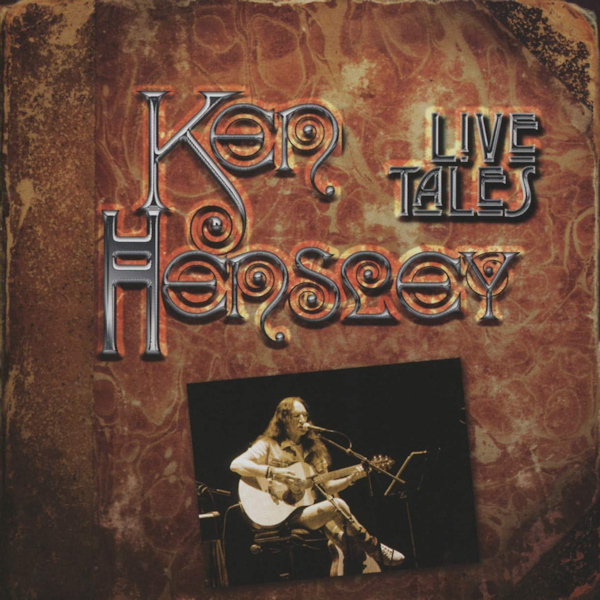 Ken Hensley - Live TalesKen-Hensley-Live-Tales.jpg