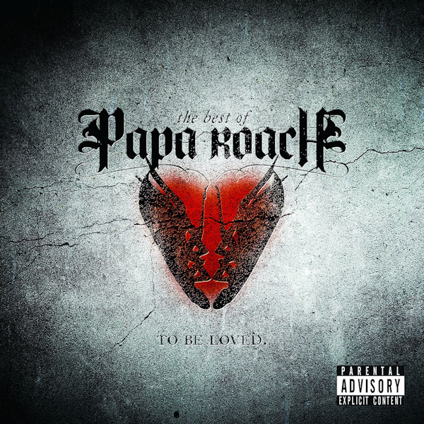 Papa Roach - To Be Loved: The Best Of Papa RoachPapa-Roach-To-Be-Loved-The-Best-Of-Papa-Roach.jpg