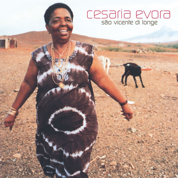 Cesaria Evora - Sao Vicente Di LongeCesaria-Evora-Sao-Vicente-Di-Longe.jpg