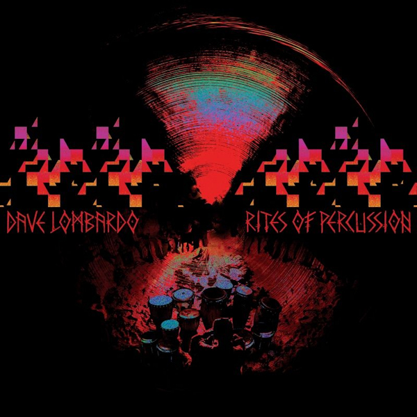 Dave Lombardo - Rites Of PercussionDave-Lombardo-Rites-Of-Percussion.jpg
