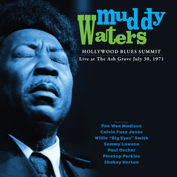 Muddy Waters - Hollywood Blues SummitMuddy-Waters-Hollywood-Blues-Summit.jpg