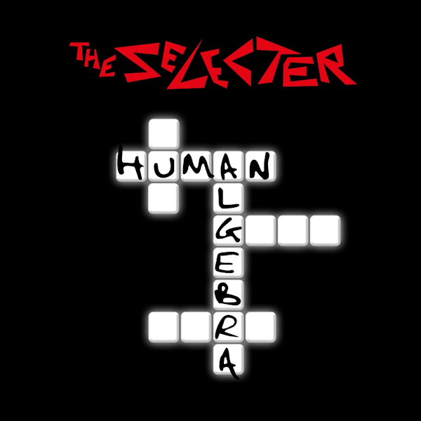 The Selecter - Human AlgebraThe-Selecter-Human-Algebra.jpg