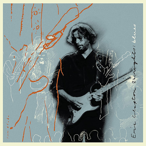Eric Clapton - 24 Nights BluesEric-Clapton-24-Nights-Blues.jpg