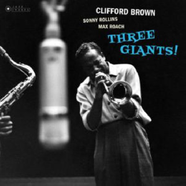 Clifford Brown, Sonny Rollins, Max Roach-Clifford Brown, Sonny Rollins, Max Roach - Three Giants! (LP)-LP12142479-037131616197f2deb801b6197f2deb801d16373480626197f2deb801f_b03dfcce-cc75-4bc6-80f6-4440a273173f.jpg