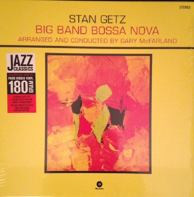 Stan Getz-Stan Getz - Big Band Bossa Nova (LP)-LP5401011-0653635161d61200267eb61d61200267ec164141926461d61200267ee_b702bf73-36ba-49cd-8172-9fab5ed338a5.jpg