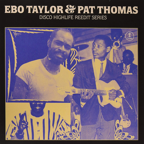 Ebo Taylor & Pat Thomas - Disco Highlife Reedit SeriesEbo-Taylor-Pat-Thomas-Disco-Highlife-Reedit-Series.jpg
