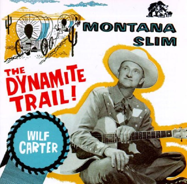 Wilf Carter-Wilf Carter - The Dynamite Trail ! - The Decca Years, 1954-58 (CD Tweedehands)-CD Tweedehands9586843-08363922627b77d207d12627b77d207d131652258770627b77d207d16.jpg