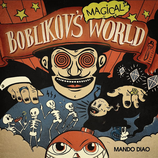 Mando Diao - Boblikov's Magical WorldMando-Diao-Boblikovs-Magical-World.jpg