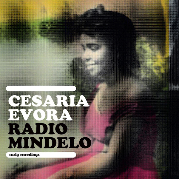 Cesaria Evora - Radio MindeloCesaria-Evora-Radio-Mindelo.jpg