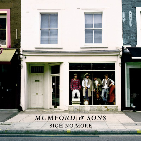 Mumford & Sons - Sigh No MoreMumford-Sons-Sigh-No-More.jpg