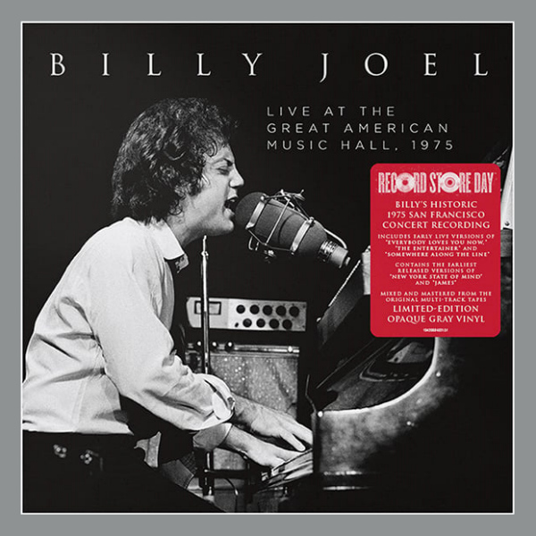 Billy Joel - Live At The Great American Music Hall, 1975 -rsd-Billy-Joel-Live-At-The-Great-American-Music-Hall-1975-rsd-.jpg