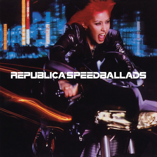 Republica - Speed BalladsRepublica-Speed-Ballads.jpg