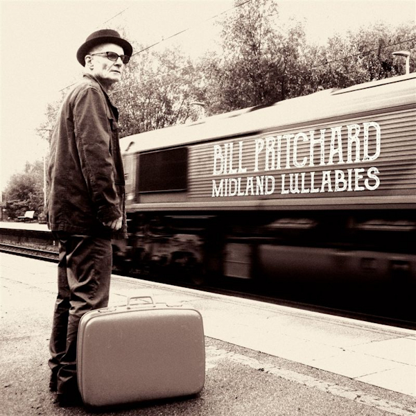 Bill Pritchard - Midland LullabiesBill-Pritchard-Midland-Lullabies.jpg