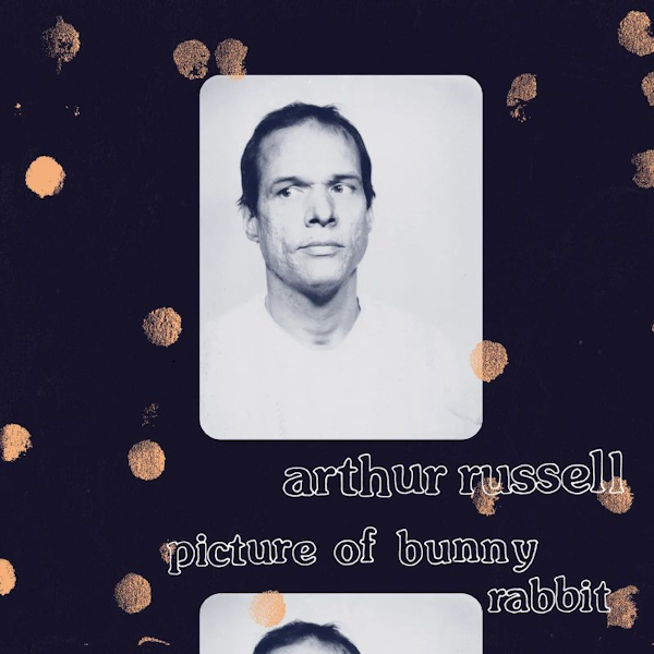 Arthur Russell - Picture Of Bunny RabbitArthur-Russell-Picture-Of-Bunny-Rabbit.jpg