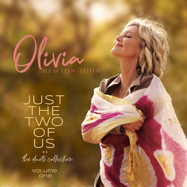 Olivia Newton-John - Just The Two Of Us: The Duets Collection Volume OneOlivia-Newton-John-Just-The-Two-Of-Us-The-Duets-Collection-Volume-One.jpg