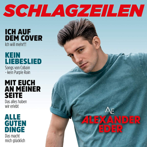 Alexander Eder - SchlagzeilenAlexander-Eder-Schlagzeilen.jpg