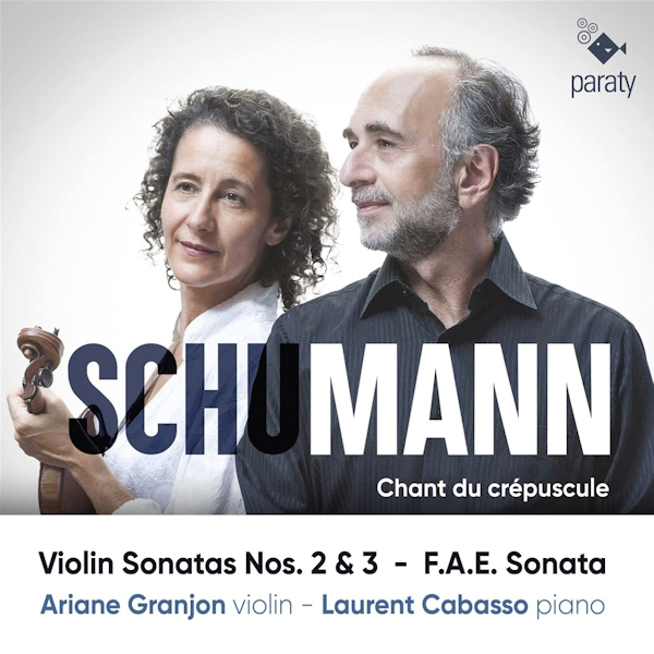 Ariane Granjon / Laurent Cabasso - Schumann: Chant Du CrepusculeAriane-Granjon-Laurent-Cabasso-Schumann-Chant-Du-Crepuscule.jpg