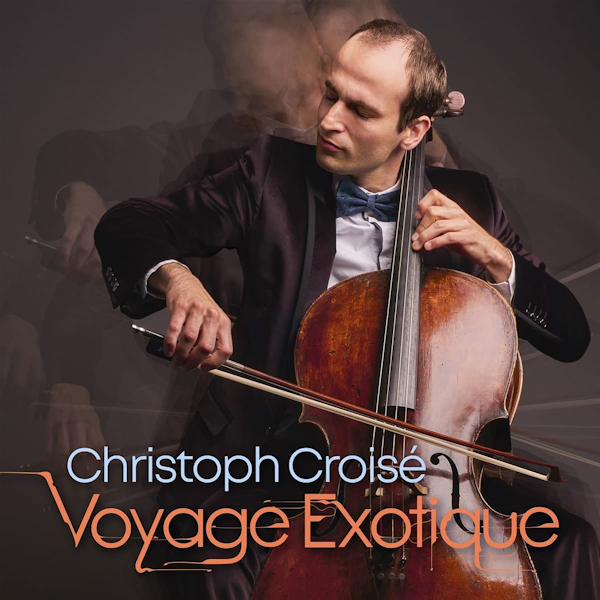 Christoph Croise - Voyage ExotiqueChristoph-Croise-Voyage-Exotique.jpg